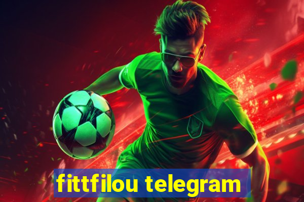 fittfilou telegram